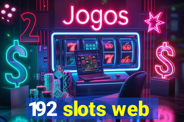 192 slots web